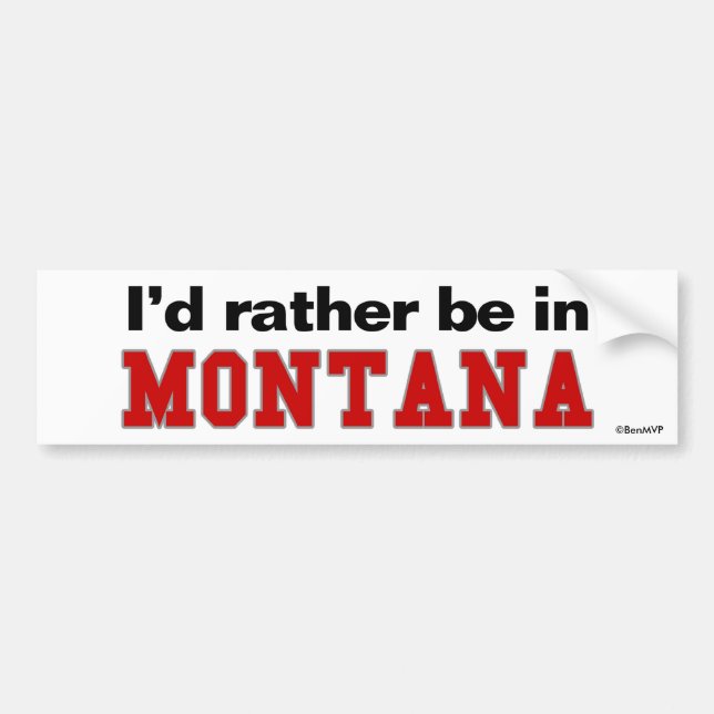 Autocollant De Voiture Je serais plutôt au Montana (Devant)