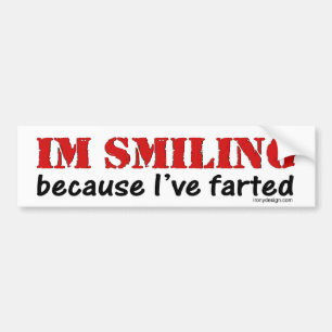Autocollant De Voiture Je souris puisque j'ai Bumpersticker pété