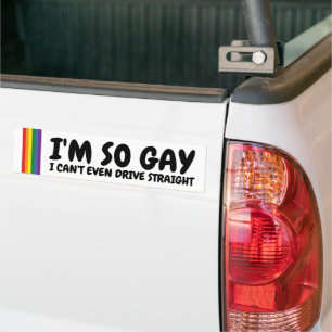 Autocollant De Voiture Je suis si gay que je ne peux même pas conduire dr