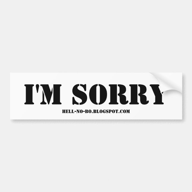 Autocollant De Voiture Je suis SORRY-BLACK SUR LE BLANC (Devant)