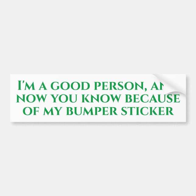 Autocollant De Voiture Je suis une bonne personne - Sticker pare-chocs (Devant)