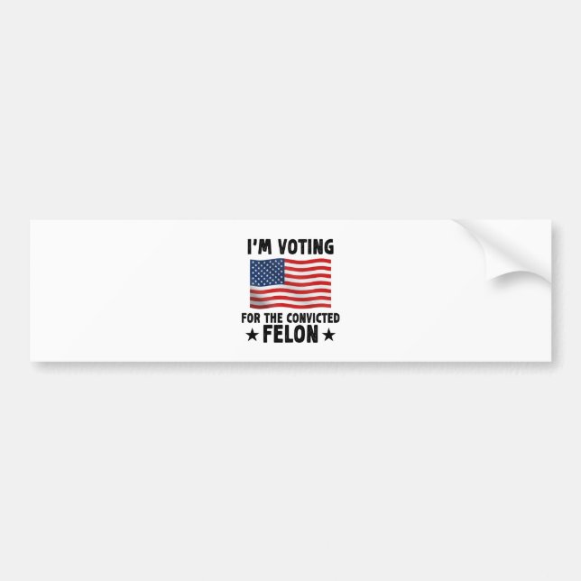 Autocollant De Voiture Je vote pour le cadeau de Felon condamné (Devant)
