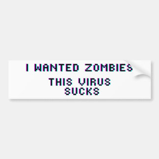 Autocollant De Voiture Je voulais zombies ce virus suce coronavirus