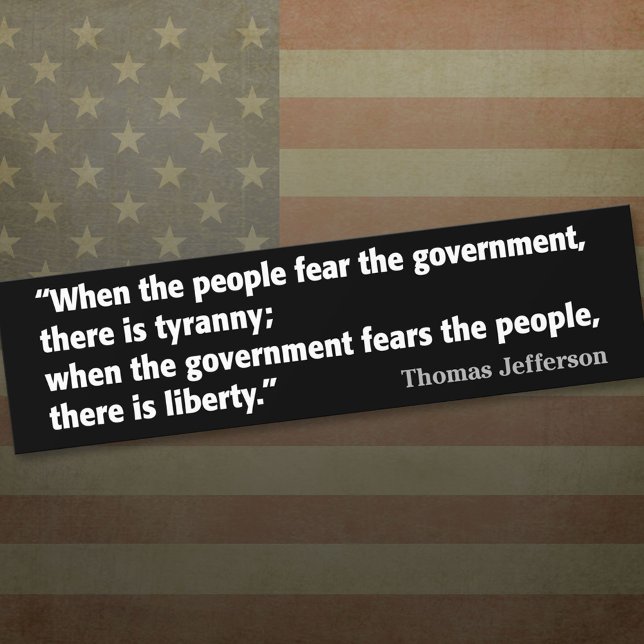 Autocollant De Voiture Jefferson : Liberté contre Tyrannie (Thomas Jefferson Bumper Sticker)