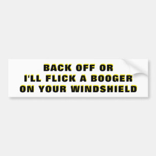 Autocollant De Voiture J'effleurerai un booger.   Classique
