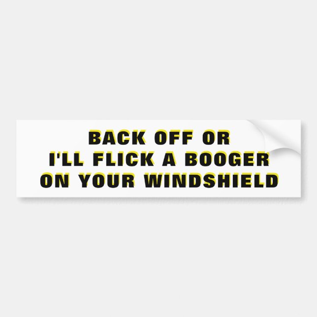 Autocollant De Voiture J'effleurerai un booger.   Classique (Devant)