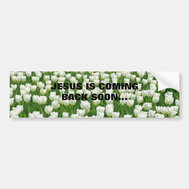 AUTOCOLLANT DE VOITURE JÉSUS REVIENDRA BIENTÔT… BUMPERSTICK RELIGIEUX (Devant)