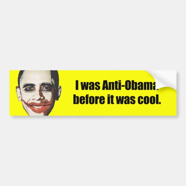 Autocollant De Voiture J'étais Anti-Obama avant qu'il ait fait frais (Devant)