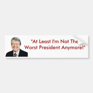 Autocollant De Voiture Jimmy Carter pas le plus mauvais Président Anymore