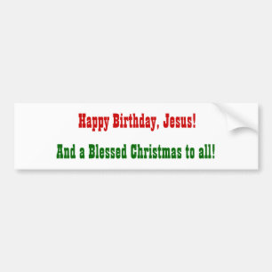 Autocollant De Voiture Joyeux anniversaire, Jésus ! ,