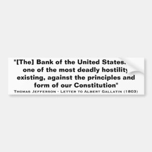 Autocollant De Voiture La Banque des États-Unis par Thomas Jefferson