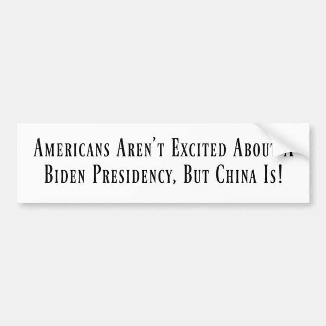 Autocollant De Voiture La Chine, c'est Excited About a Biden Presidency ! (Devant)