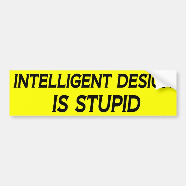Autocollant De Voiture La conception intelligente est stupide (Devant)