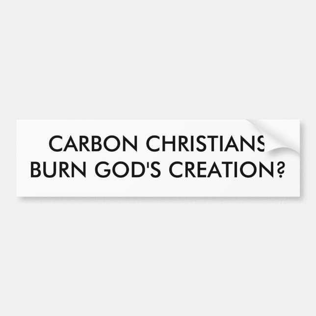 AUTOCOLLANT DE VOITURE LA CRÉATION D'UN DIEU DU CARBONE CHRISTIANSBURN ? (Devant)