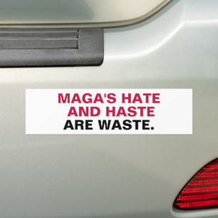 Autocollant De Voiture La haine et la hâte de MAGA sont des déchets