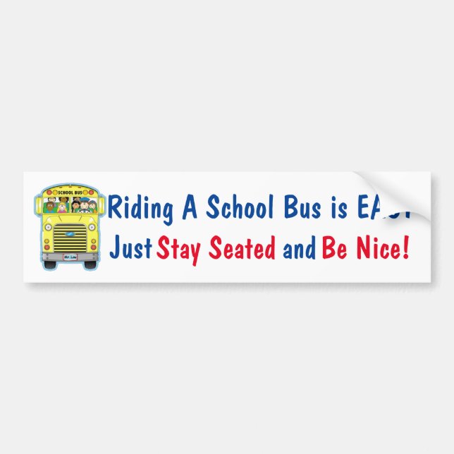 Autocollant De Voiture La monte d'un autobus scolaire est juste séjour (Devant)