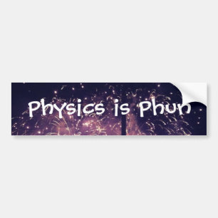 Autocollant De Voiture La "physique est Phun" Bumpersticker