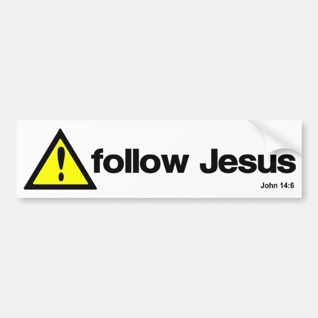 Autocollant De Voiture La précaution suivent Jésus (Devant)