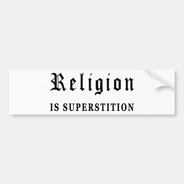 Autocollant De Voiture La religion est superstition (Devant)