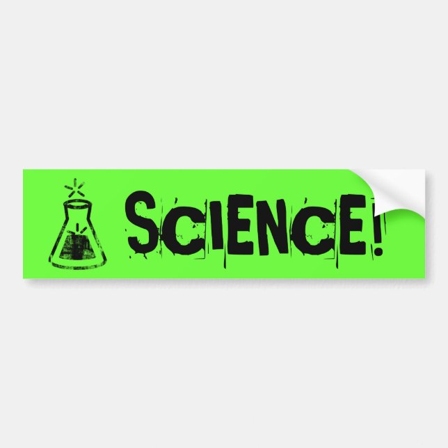 AUTOCOLLANT DE VOITURE LA SCIENCE ! (Devant)