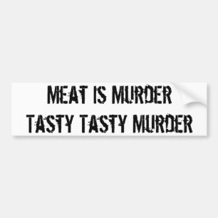 Autocollant De Voiture La viande est meurtre savoureux de MurderTasty