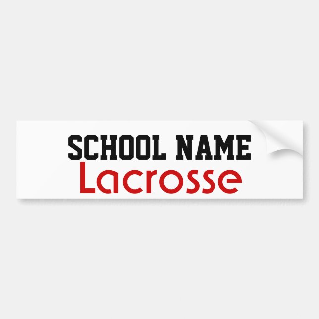 Autocollant De Voiture Lacrosse - Créez votre propre esprit scolaire (Devant)