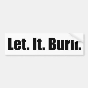 Autocollant De Voiture Laissé. Il. Brûlure. bumpersticker