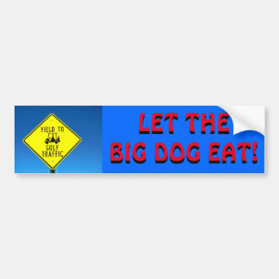 Autocollant De Voiture Laisser le gros chien manger - Red Golf Cart Stick