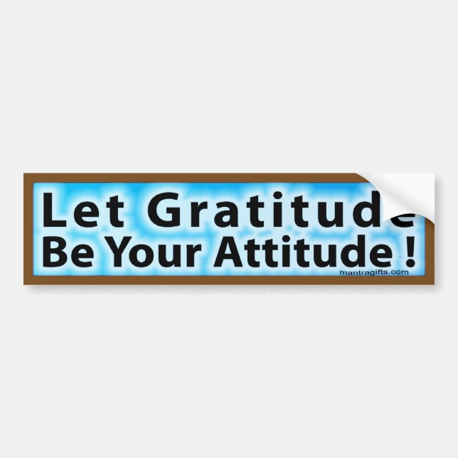 AUTOCOLLANT DE VOITURE LAISSEZ LA GRATITUDE ÊTRE VOTRE ADHÉSIF POUR (Devant)
