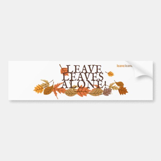 Autocollant De Voiture Laissez les Feuilles seuls ! Sticker pare-chocs -  (Devant)