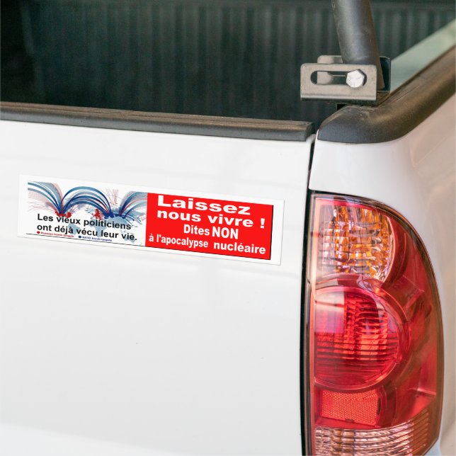 Autocollant De Voiture Laissez nous vivre !   Dites NON à l'apocalypse nu (Sur camion)