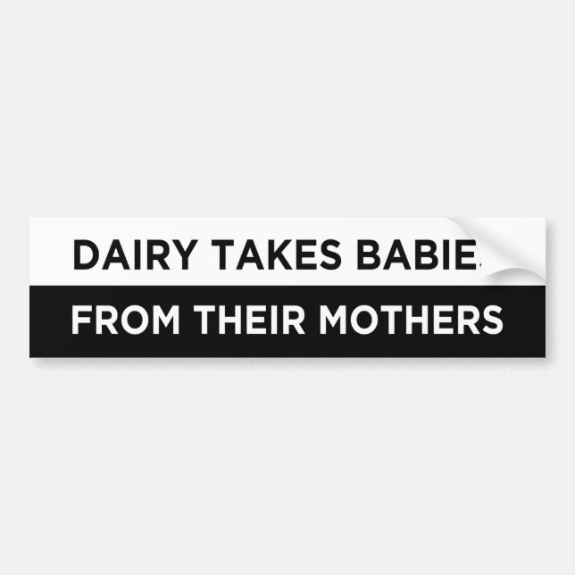 Autocollant De Voiture lait prend des bébés de leurs mères végétaliennes (Devant)