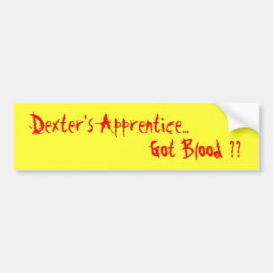 Autocollant De Voiture L'apprenti de Dexter…, obtenu le sang ? ?