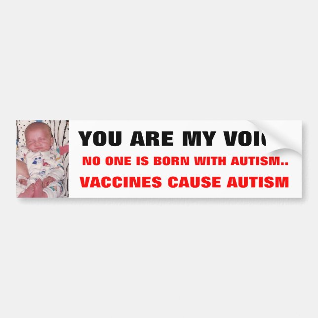 AUTOCOLLANT DE VOITURE L'AUTISME DE CAUSE DE VACCINS… S'ARRÊTENT SVP… (Devant)