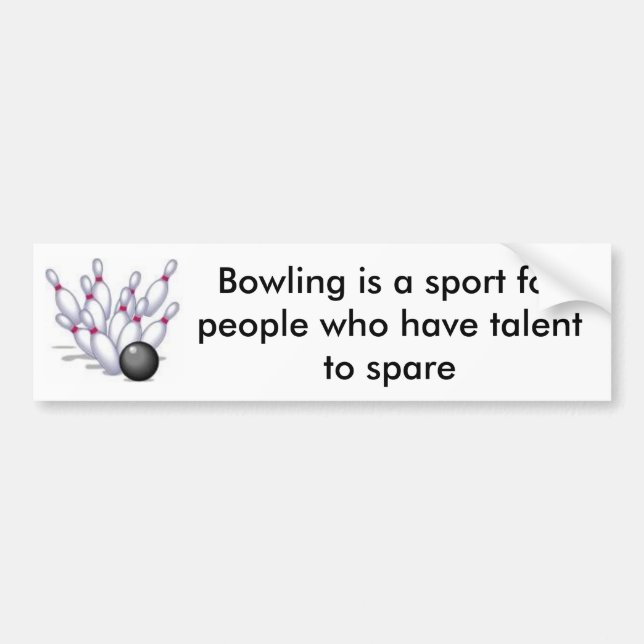 Autocollant De Voiture le bowling, bowling est un sport pour les (Devant)