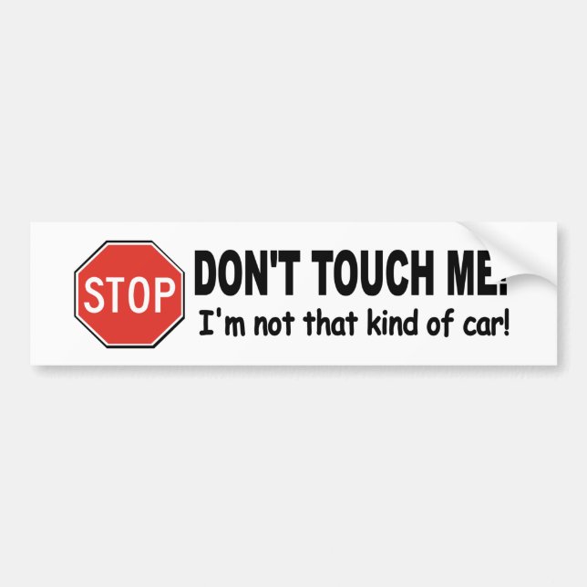 Autocollant De Voiture Le décalque drôle NE ME TOUCHENT PAS ! non cette (Devant)