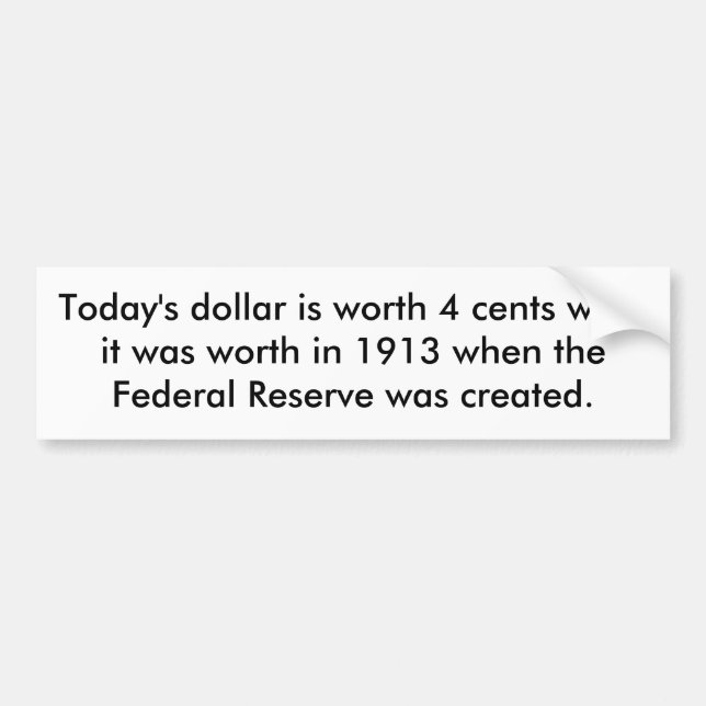 Autocollant De Voiture Le dollar d'aujourd'hui vaut le wh de 4 cents… - (Devant)