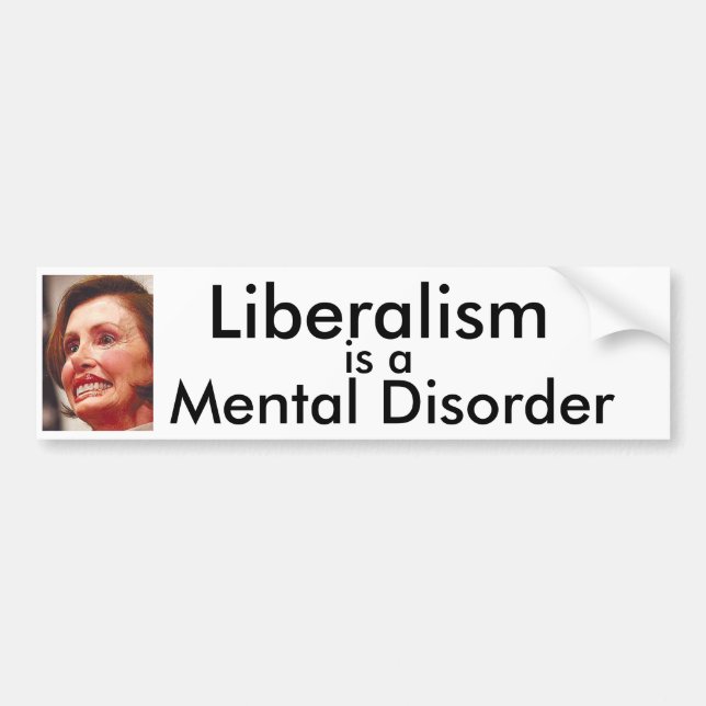Autocollant De Voiture Le libéralisme est un trouble mental (Devant)