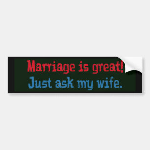 Autocollant De Voiture Le mariage est grand. ..
