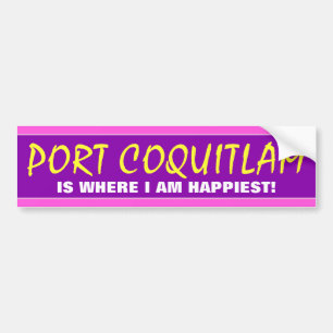AUTOCOLLANT DE VOITURE LE "PORT COQUITLAM EST OÙ JE SUIS LE PLUS HEUREUX