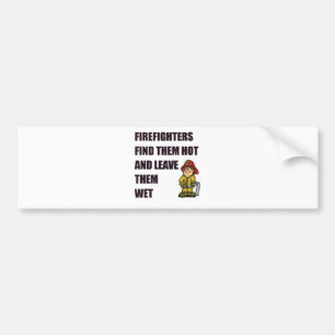 AUTOCOLLANT DE VOITURE LE SAPEUR-POMPIER LES TROUVENT CHAUDS