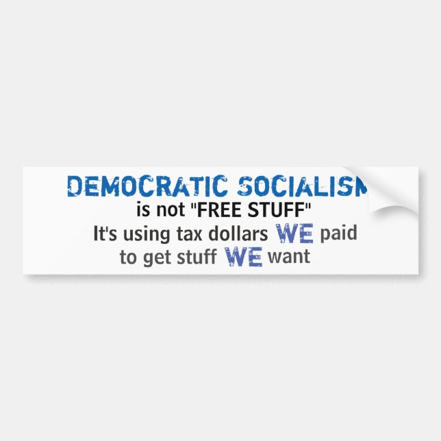 Autocollant De Voiture Le socialisme Democratic n'est pas "substance (Devant)