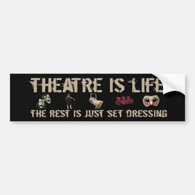 Autocollant De Voiture Le théâtre est la vie (Devant)