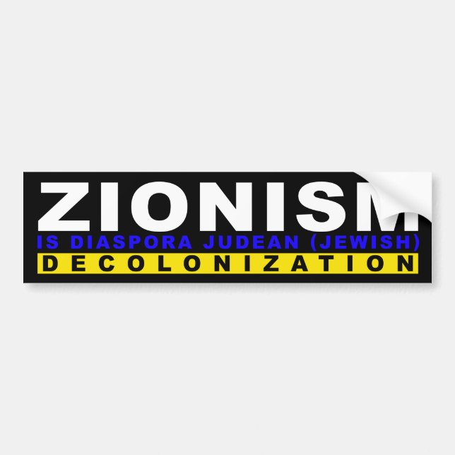 AUTOCOLLANT DE VOITURE LE ZIONISME EST LA DÉCOLONISATION (Devant)