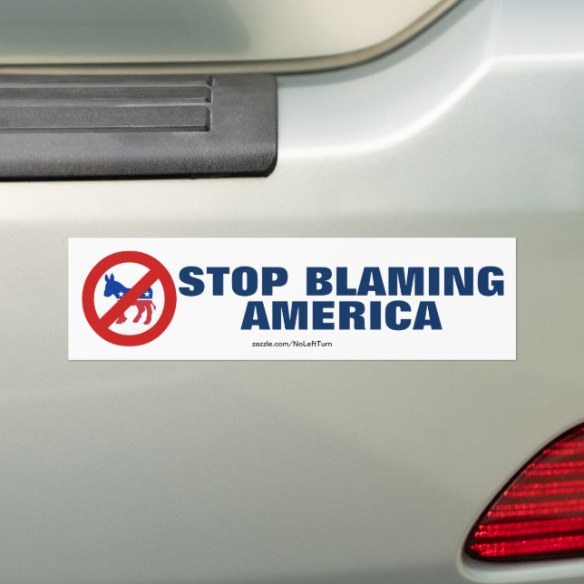 Autocollant De Voiture Les anti-démocrates cessent de blâmer l'Amérique (En voiture)