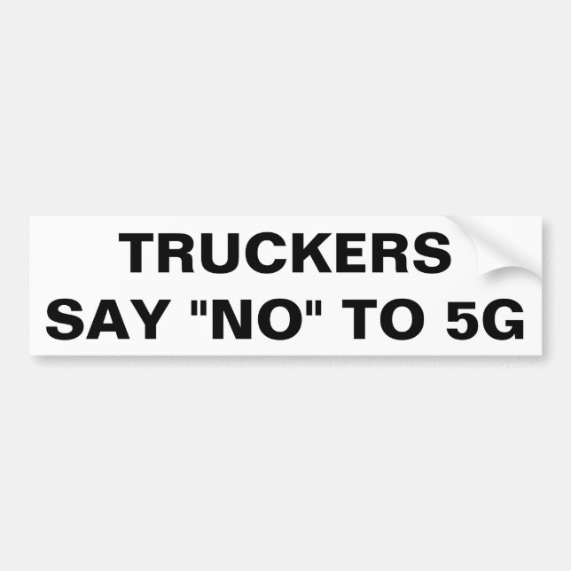 Autocollant De Voiture Les camionneurs disent non à 5G (Devant)