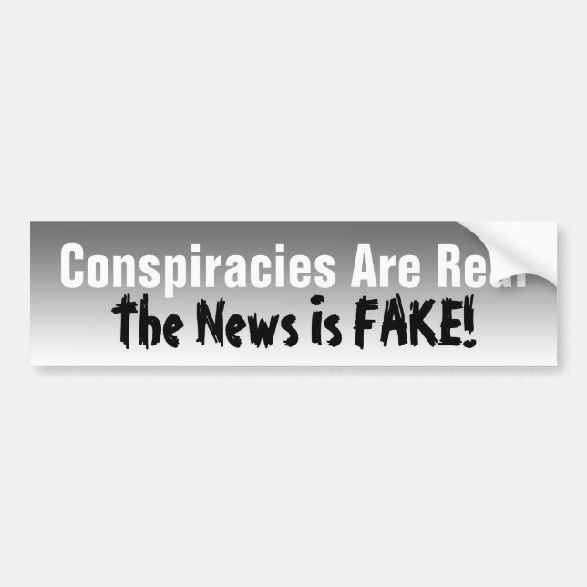 Autocollant De Voiture Les Conspirations Sont Réelles La Nouvelle Est Fau (Devant)