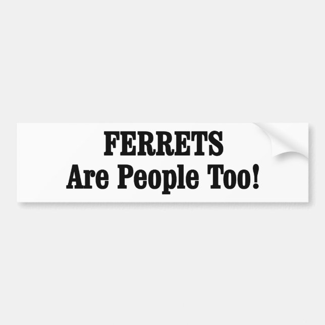 Autocollant De Voiture Les FERRETS Sont Aussi Des Gens ! (Devant)