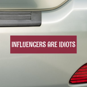 Autocollant De Voiture les influenceurs sont des idiots phrase drôle