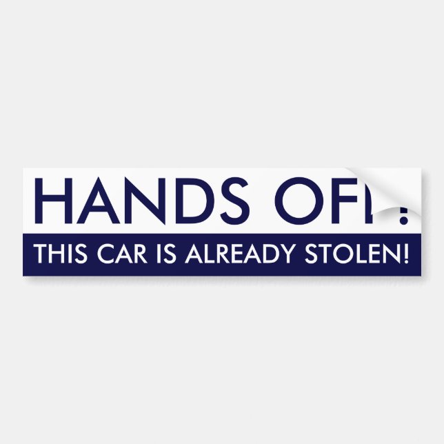 Autocollant De Voiture Les Mains De Cette Voiture Déjà Volée (Devant)